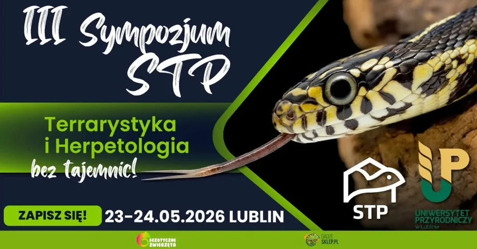 III Sympozjum Stowarzyszenia Terrarystów Polskich „Terrarystyka i Herpetologia bez tajemnic”!